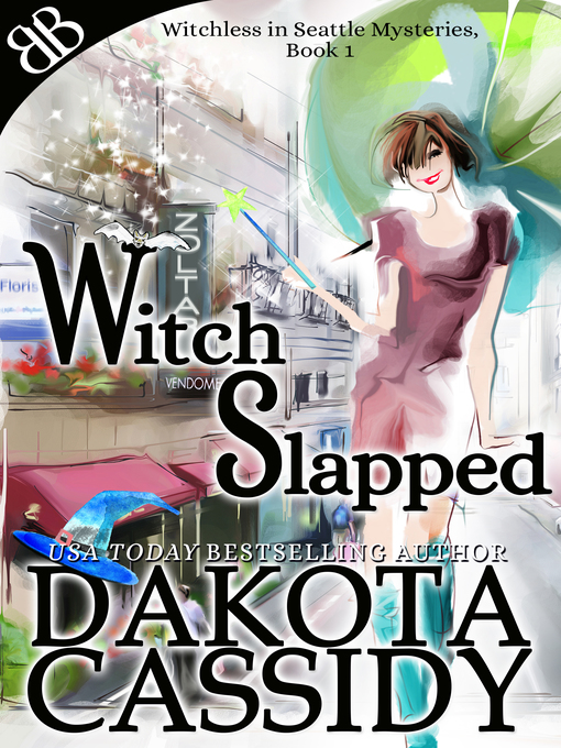 Title details for Witch Slapped by Dakota Cassidy - Available